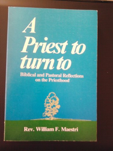 Stock image for A Priest to Turn to for sale by Kennys Bookstore