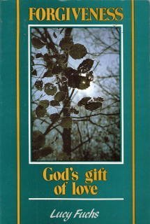 Beispielbild fr Forgiveness: God's Gift of Love zum Verkauf von Wonder Book