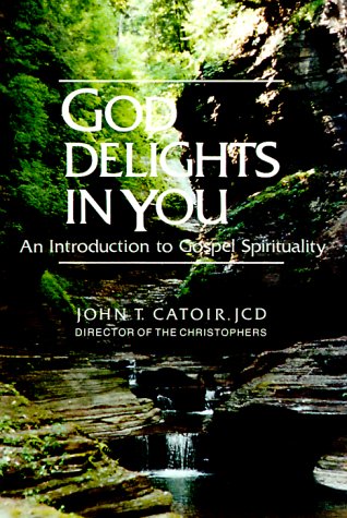 Beispielbild fr GOD DELIGHTS IN YOU: An Introduction to Gospel Spirituality zum Verkauf von Your Online Bookstore