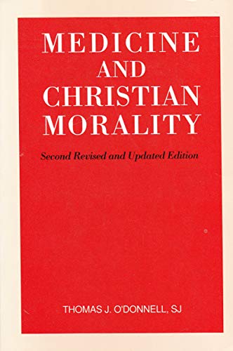 Beispielbild fr Medicine and Christian Morality zum Verkauf von SecondSale