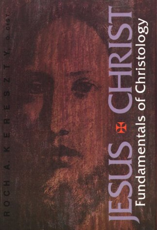 9780818906213: Jesus Christ: Fundamentals of Christology