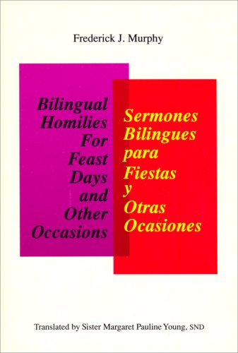 Beispielbild fr Bilingual Homilies for Feast Days and Other Occasions zum Verkauf von Better World Books