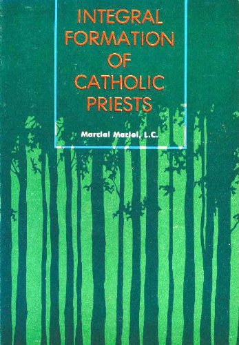 Imagen de archivo de Integral Formation of Catholic Priests a la venta por ThriftBooks-Dallas