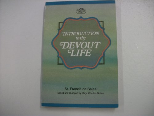 Imagen de archivo de Introduction to the Devout Life : St. Francis DeSales a la venta por Better World Books