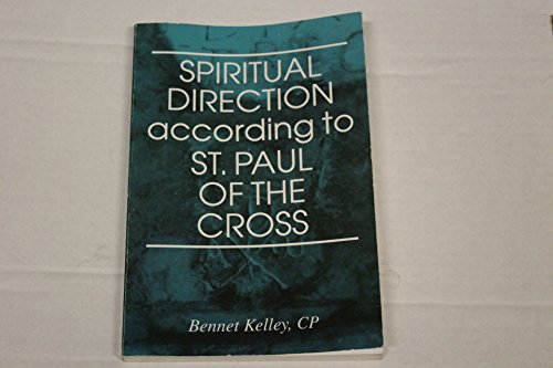 Stock image for Spiritual Direction According to St. Paul of the Cross for sale by Eighth Day Books, LLC