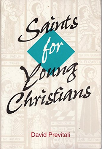 Stock image for Saints for Young Christians for sale by St Vincent de Paul of Lane County