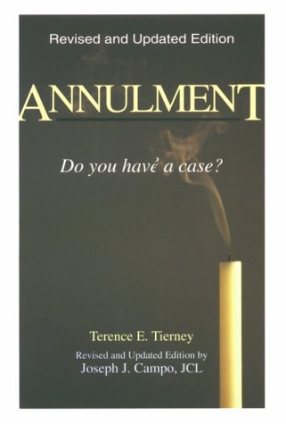 Imagen de archivo de Annulment: Do You Have a Case? a la venta por Wonder Book