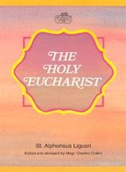 Beispielbild fr The Holy Eucharist zum Verkauf von ThriftBooks-Atlanta