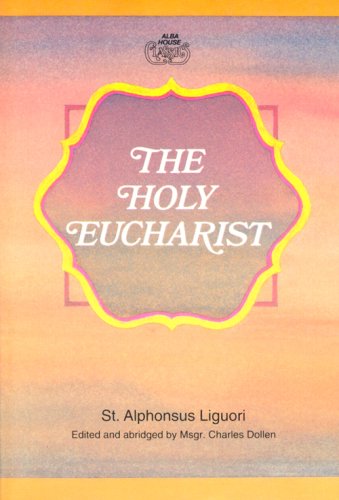 9780818906763: The Holy Eucharist
