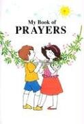 Beispielbild fr My Book of Prayers zum Verkauf von RiLaoghaire