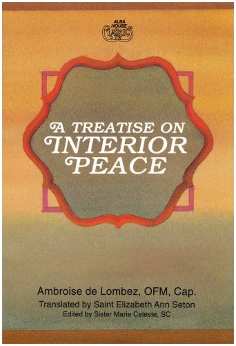 Beispielbild fr A Treatise on Interior Peace zum Verkauf von Front Cover Books