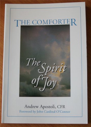 Stock image for The Comforter: The Spirit of Joy for sale by BooksRun
