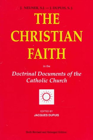 Imagen de archivo de The Christian Faith: In the Doctrinal Documents of the Catholic Church a la venta por HPB-Red