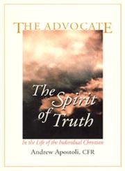 Beispielbild fr The Advocate: The Spirit of Truth in the Life of the Individual Christian zum Verkauf von WorldofBooks