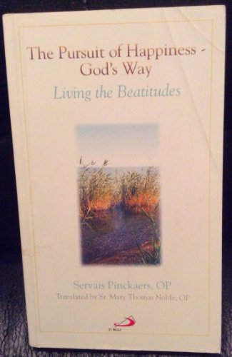 Beispielbild fr The Pursuit of Happiness - God's Way: Living the Beatitudes zum Verkauf von Books of the Smoky Mountains