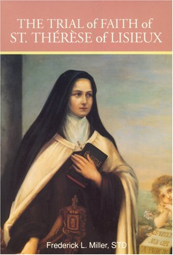 Stock image for The Trial of Faith of Saint Therese of Lisieux for sale by Sessions Book Sales