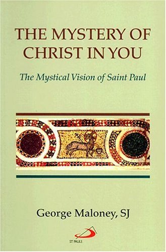 9780818908026: The Mystery of Christ in You: The Mystical Vision of Saint Paul