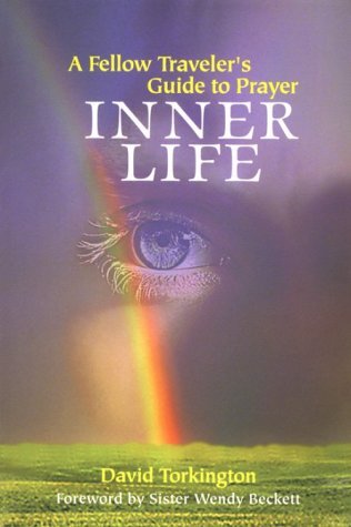 Beispielbild fr Inner Life: A Fellow Traveler's Guide to Prayer zum Verkauf von WorldofBooks