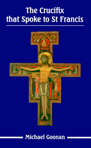 Stock image for The Crucifix That Spoke to St. Francis for sale by Project HOME Books