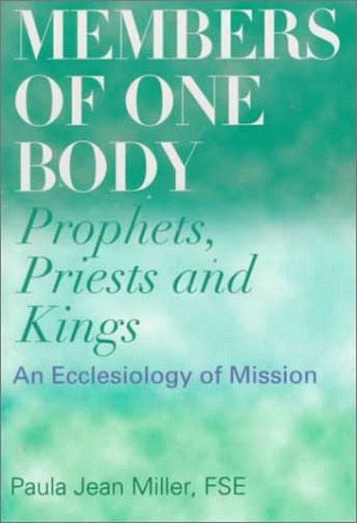 Stock image for Members of One Body: Prophets, Priests, and Kings: An Ecclesiology of Mission for sale by ThriftBooks-Atlanta