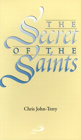 Stock image for The Secret of the Saints for sale by ThriftBooks-Dallas