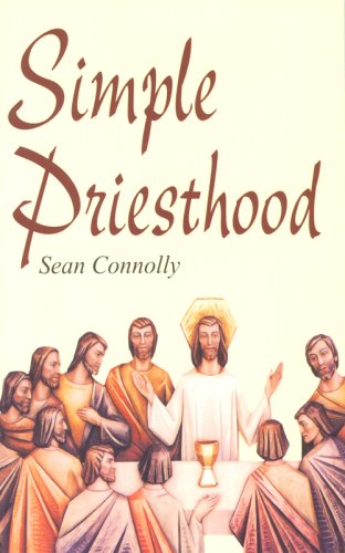 Stock image for Simple Priesthood for sale by Wonder Book