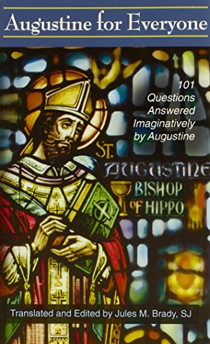 9780818909252: Augustine for Everyone: 101 Questions Answered Imaginatively by Augustine