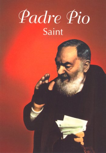 Imagen de archivo de Padre Pio: Saint a la venta por Ergodebooks