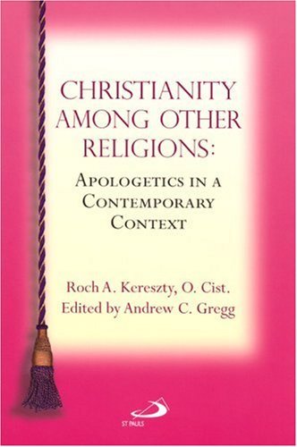 9780818912276: Christianity Among Other Religions