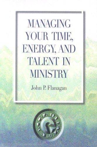 9780818912337: Managing Your Time, Energy, and Talent in Ministry