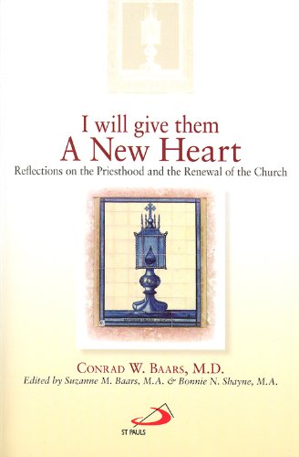 Stock image for I Will Give Them a New Heart: Reflections on the Priesthood and the Renewal of the Church for sale by Book Deals