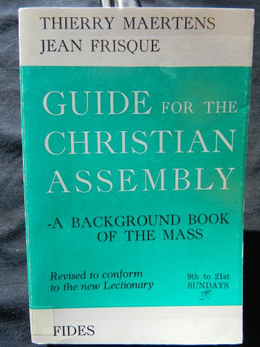 Beispielbild fr Guide for the Christian Assembly: 9th to 21st Sundays (Volume 5) zum Verkauf von HPB Inc.