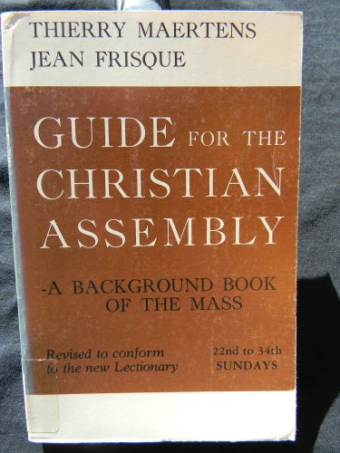9780819000064: Guide for the Christian Assembly: 9th to 21st Week