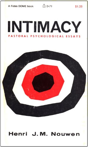 Imagen de archivo de Intimacy: Pastoral Psychological Essays a la venta por Better World Books