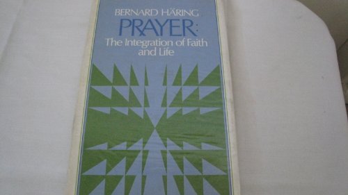 Imagen de archivo de Prayer: The integration of faith and life a la venta por Wonder Book