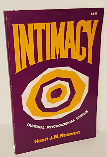 9780819006141: Intimacy: Pastoral Psychology Essays