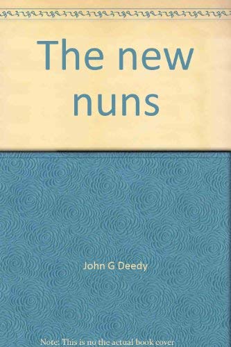 9780819006493: The new nuns: Serving where the spirit leads