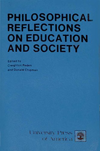 Imagen de archivo de Philosophical Reflections on Education and Society a la venta por Midtown Scholar Bookstore