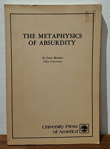 Imagen de archivo de The Metaphysics of Absurdity a la venta por Better World Books: West
