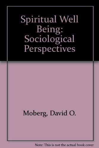 Beispielbild fr Spiritual Well-Being : Sociological Perspectives zum Verkauf von Better World Books