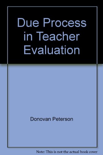 Due process in teacher evaluation (9780819110633) by Annie W. Ward