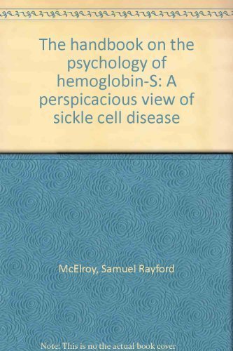 Stock image for The Handbook on the Psychology of Hemoglobin-S: A Perspicacious View of Sickle Cell Disease for sale by BookOrders