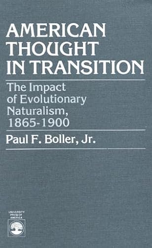 9780819115515: American Thought in Transition: The Impact of Evolutionary Naturalism, 1865-1900