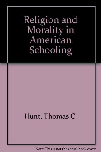 Stock image for Religion and Morality in American Schooling for sale by Snow Crane Media