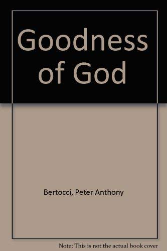 Stock image for The Goodness of God for sale by Zubal-Books, Since 1961