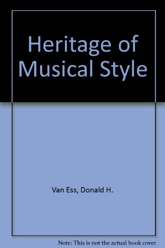 9780819116673: Heritage of Musical Style