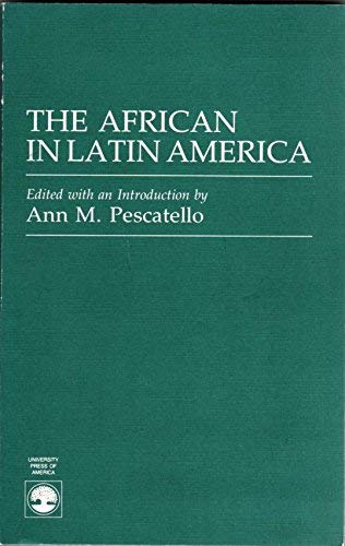 Beispielbild fr The African in Latin America zum Verkauf von Better World Books