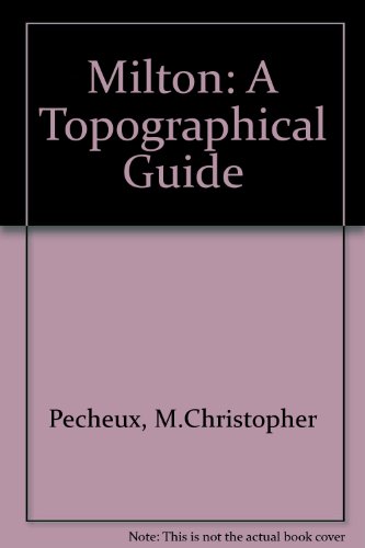 9780819119537: Milton: a Topographical Guide