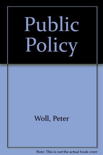 Public Policy (9780819120977) by Woll, Peter