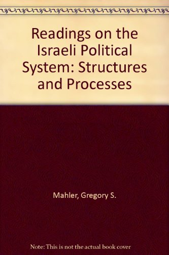 Beispielbild fr Readings on the Israeli Political System: Structures and Processes zum Verkauf von ABOXABOOKS